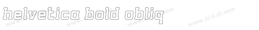 helvetica bold obliq字体转换